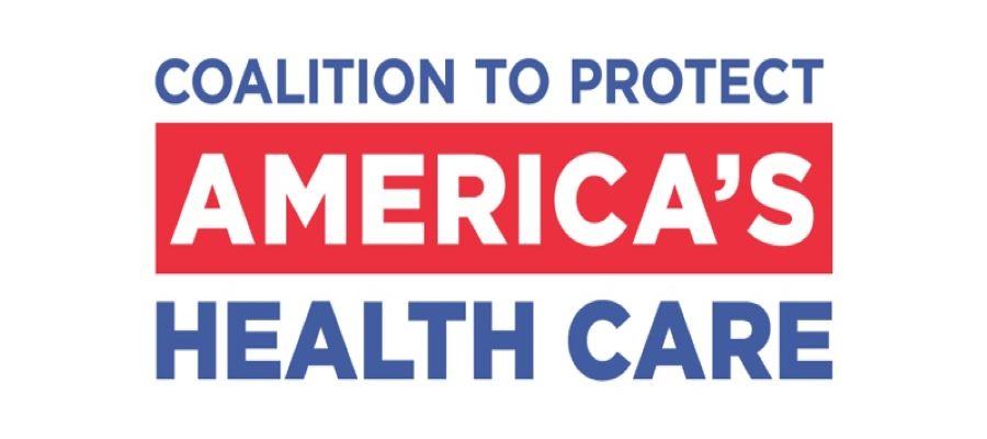Coalition to Protect America’s Health Care launches ad campaign urging ...