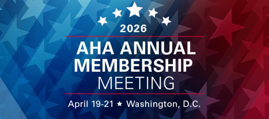 Registration continues for the 2026 AHA Annual Membership meeting, which will be held April 19-21 in Washington, D.C. 